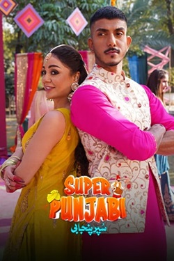 Super Punjabi (2023) Punjabi Full Movie Original WEBRip ESubs 1080p 720p 480p Download