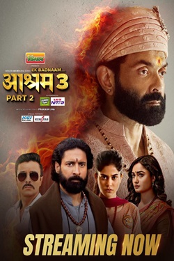 Aashram Season 3 Part 2 (2025) Hindi Web Series Complete All Episodes WEBRip ESubs 1080p 720p 480p Download