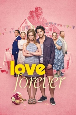 Love Forever (2025) Full Movie Dual Audio [Hindi-English] WEBRip ESubs 1080p 720p 480p Download